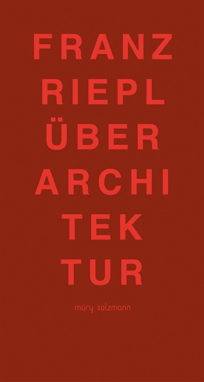 FRANZ RIEPL: ÜBER ARCHITEKTU